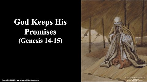 God Keeps His Promises (Genesis 14-15) – A daily Bible study from www.HeartofAShepherd.com.