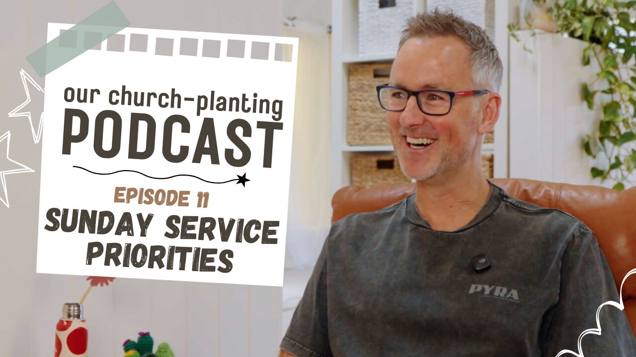 11. Sunday Service Priorities