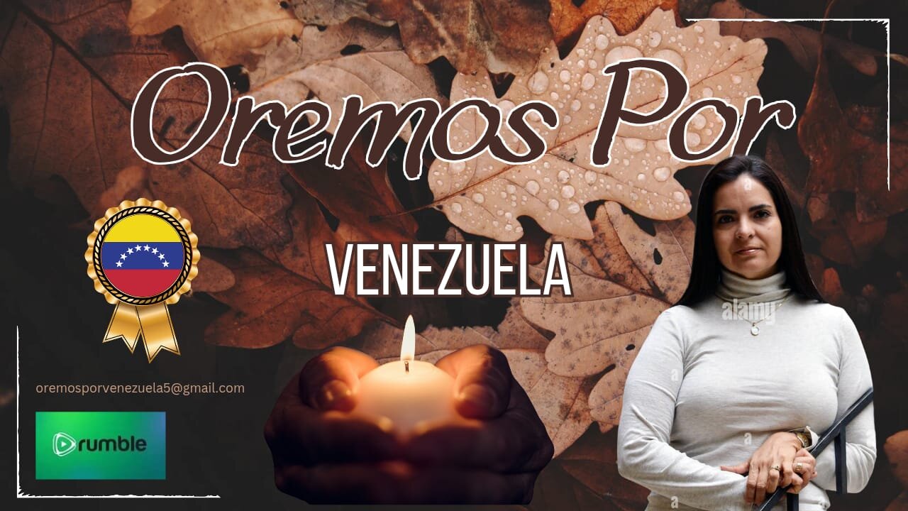 CON FE OREMOS POR 🙏 🙌 VENEZUELA