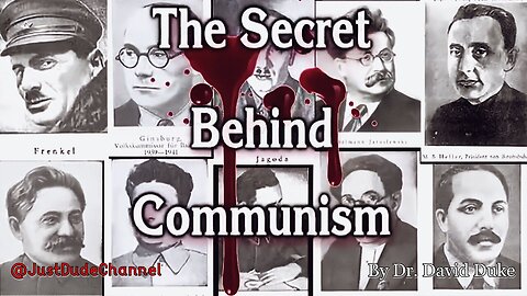 The Secret Behind Communism | Dr. David Duke