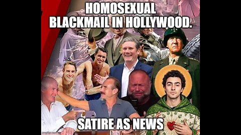 Homosexual Blackmail In Hollywood. Satire As News.