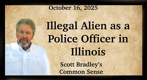 Illegal Alien as a Police Officer in Illinois