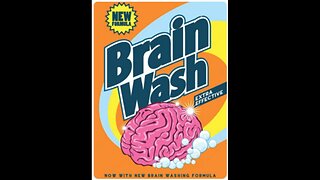 When brainwashing has done its job
