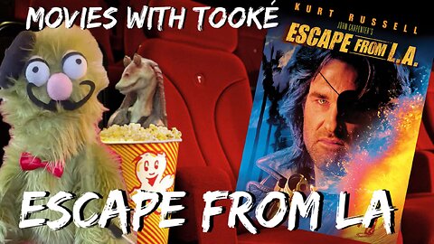 Movies with Tooké: Escape from L.A (1996)