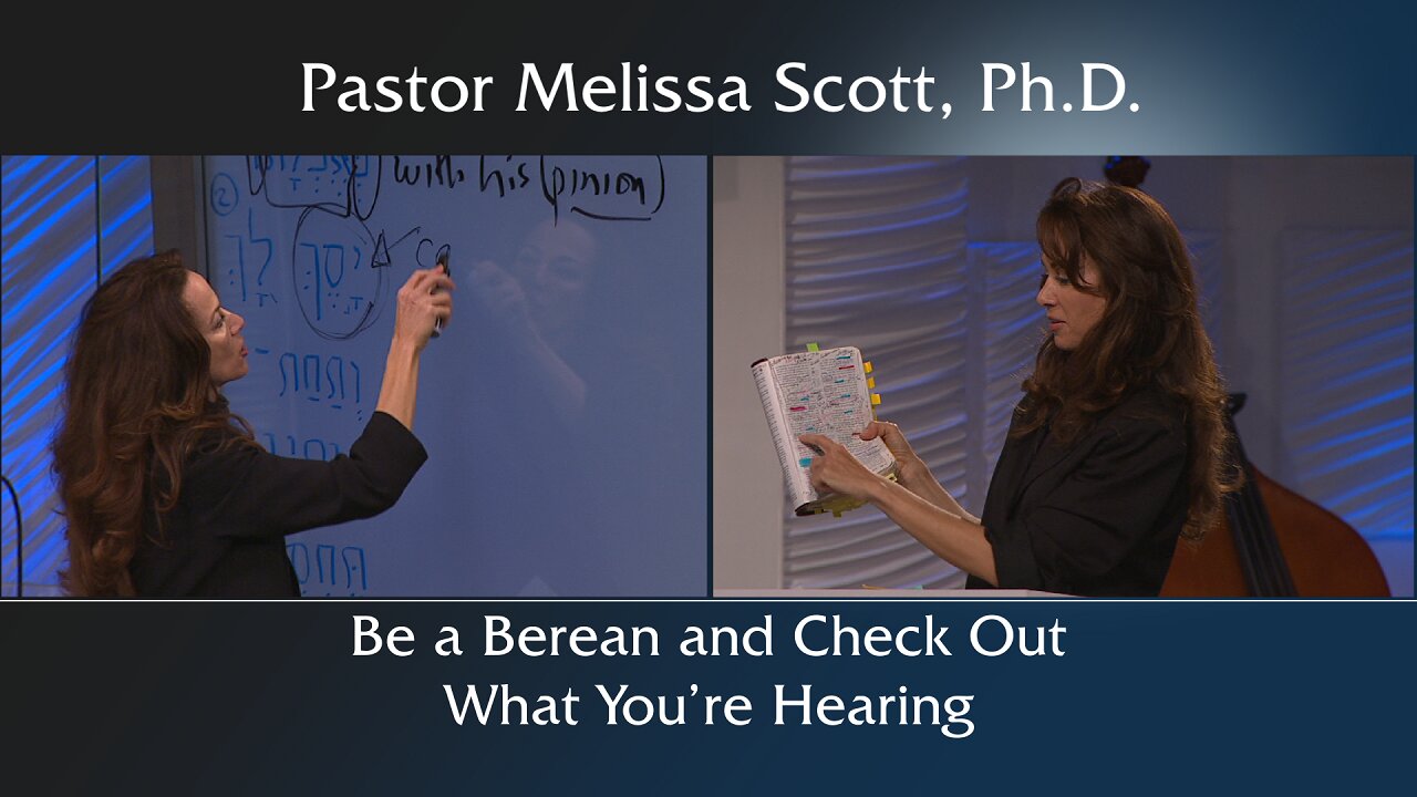 Be a Berean and Check Out What You’re Hearing