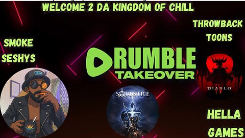 🤴🏾KINGDOM MENU: 🎮LATE NITE DIABLO VIBES DILLY DILLY👑