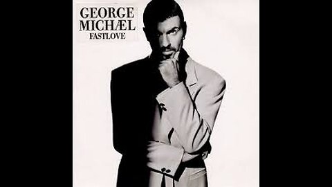 George Michael - Fastlove