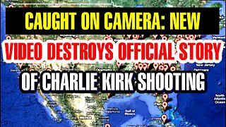 New Video Evidence Blows Up Official Story of Charlie Kirk's Shooting