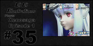 El El Plays Xenosaga Ep. 1 Episode 35: Rockem Sockem