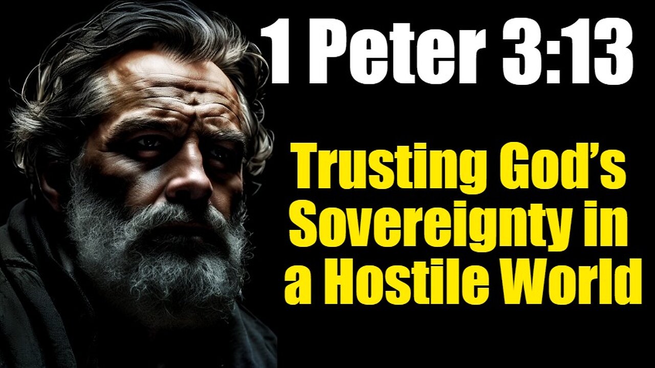 1 Peter 3:13 Exposition & Application: Who Can Harm the Righteous?
