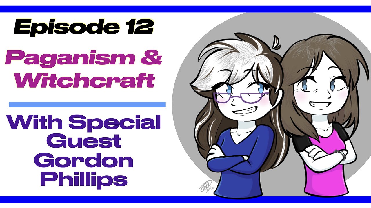 Episode 12 | Paganism and Witchcraft