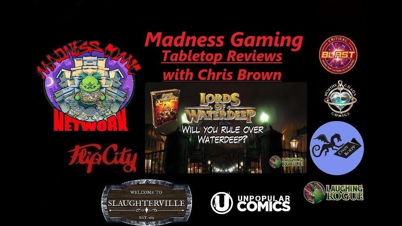 Madness Gaming: Tabletop Reviews w/Chris Brown "Lords of Waterdeep"