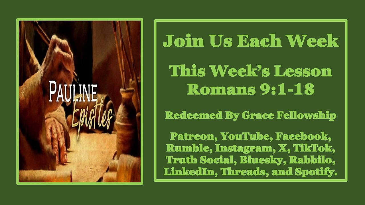 The Pauline Epistles - Romans 9:1-18