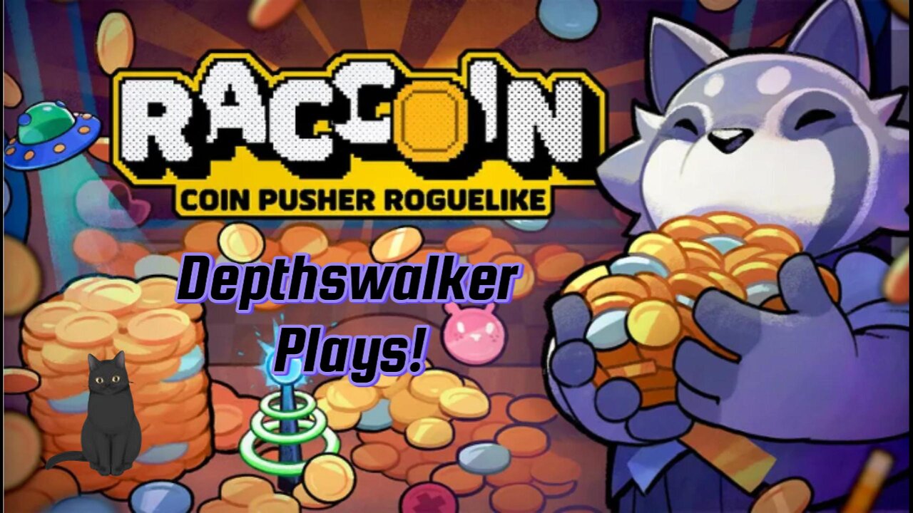 Raccoin- Depthswalker Plays!