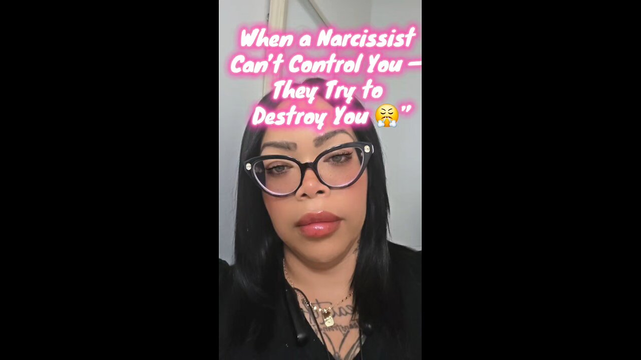 when a narcissist can't control you