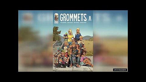 Grommets #7 (Cover A Brett Parson) Review