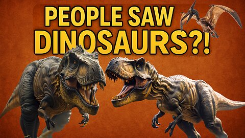 People Saw Dinosaurs!? Evidence That Challenges Evolution!