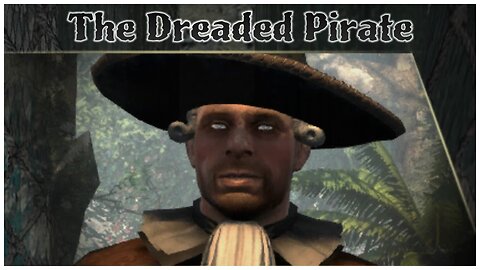 Assassin's Creed IV: Black Flag - The Dreaded Pirate