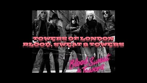 This is Towers Of London, Blood Sweat & Towers (Full Album)