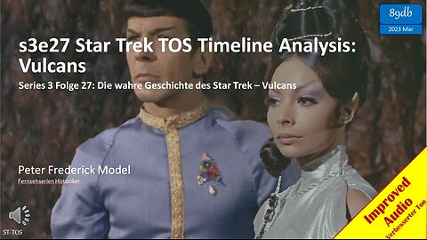 s3e27 Star Trek TOS Timeline Analysis: Vulcans