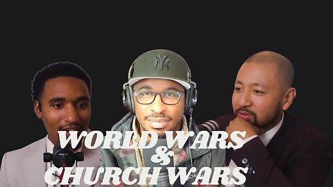 World Wars and Church Wars