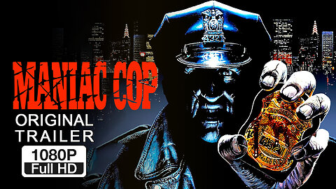 🍿 Maniac Cop - (1988) ORIGINAL TRAILER - 1080p 🍿