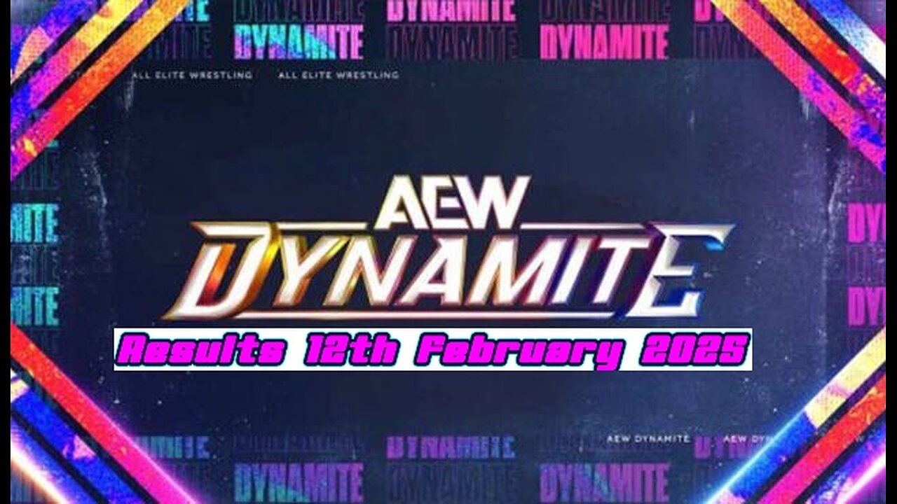 AEW Dynamite Results 12th February 2025