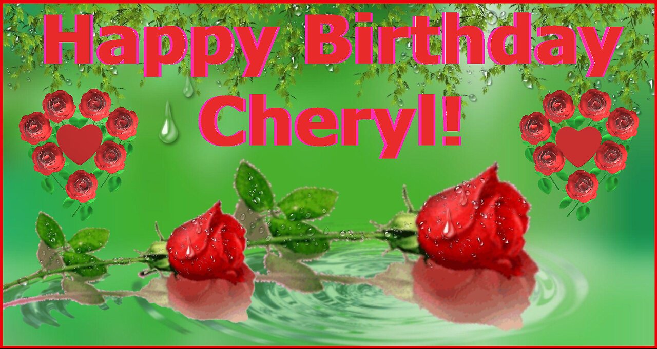 Happy Birthday 3D - Happy Birthday Cheryl - Happy Birthday To You - Happy Birthday Song
