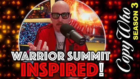 Warrior Summit INSPIRED! CopyWho LIVE clip...