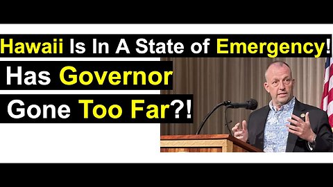 Hawaii is in a state of Emergency!