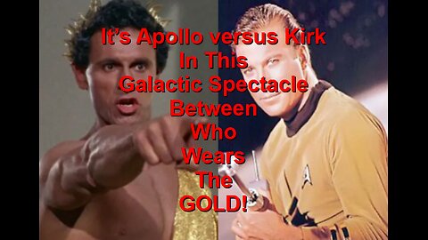 Apollo v Kirk The Baton Passes from The Old gods to the New