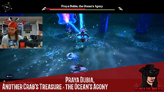Another Crab's Treasure · Praya Dubia, the Oceans Agony