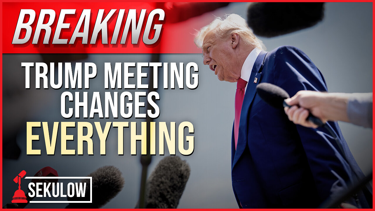 BREAKING: Trump Meeting Changes Everything