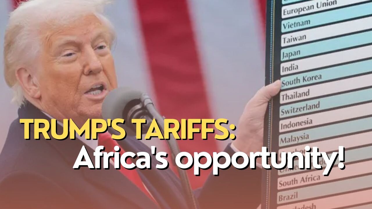 Africa Today: Trump's tariffs: Africa's opportunity!