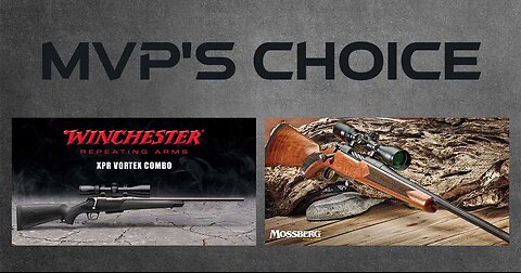 Rifle and Scope Choice