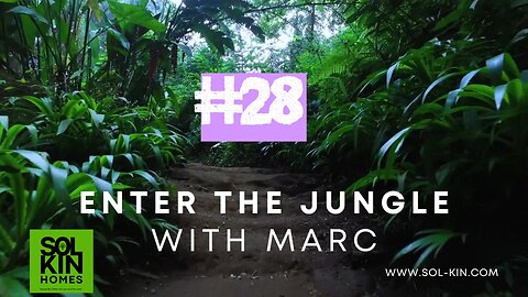 #28 Enter the jungle with Marc