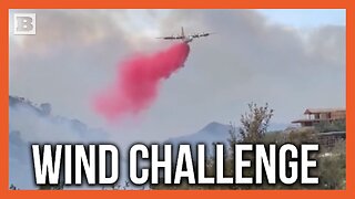 Fire Retardant Dropped by Airtanker Gets Blown Away by Strong Winds