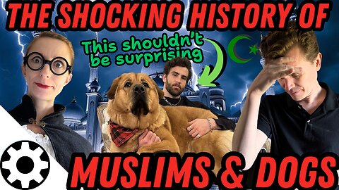 The "Shocking" History of Islam & Dogs (Explains Hasan Piker & Kaya!)