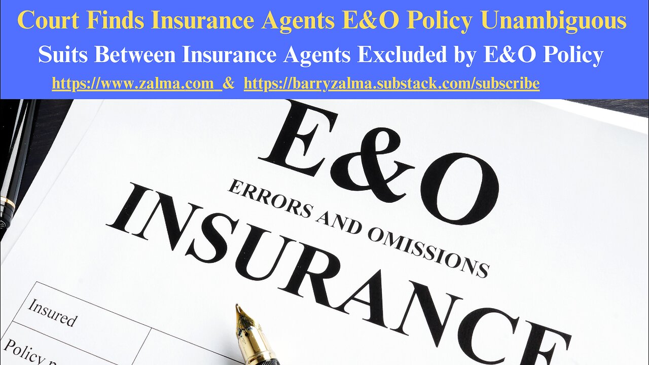 Court Finds Insurance Agents E&O Policy Unambiguous