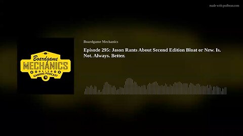 Episode 295: Jason Rants About Second Edition Bloat or New. Is. Not. Always. Better.