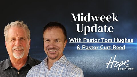 Midweek Prophecy Update 1-15-25