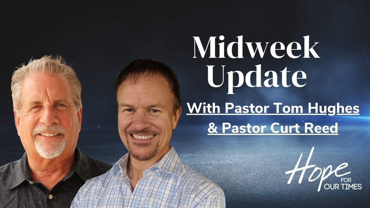 Midweek Prophecy Update 1-15-25