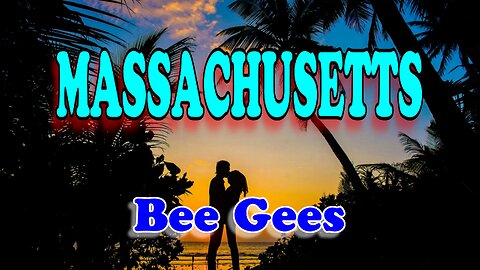 Massachusetts - Bee Gees (Karaoke)