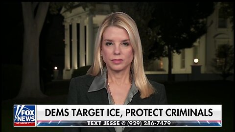 AG Bondi: We're Investigating Politicians Targeting ICE Agents