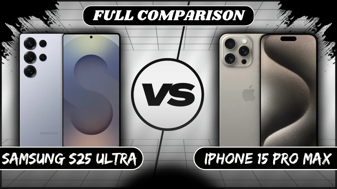 Samsung Galaxy S25 Ultra Vs iPhone 15 Pro Max Full Comparison | Phone Sphere