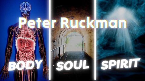 Body, Soul, and Spirit Peter Ruckman