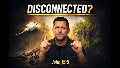 Feeling Spiritually Drained? John 15:5 Reveals the Power of Staying Connected to the Vine