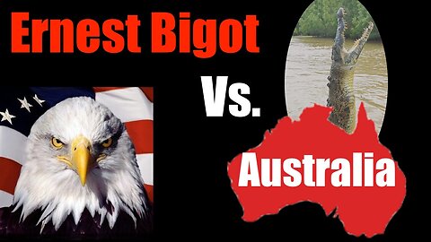 ERNEST BIGOT: Why America is VASTLY SUPERIOR to Australia (Down Under)