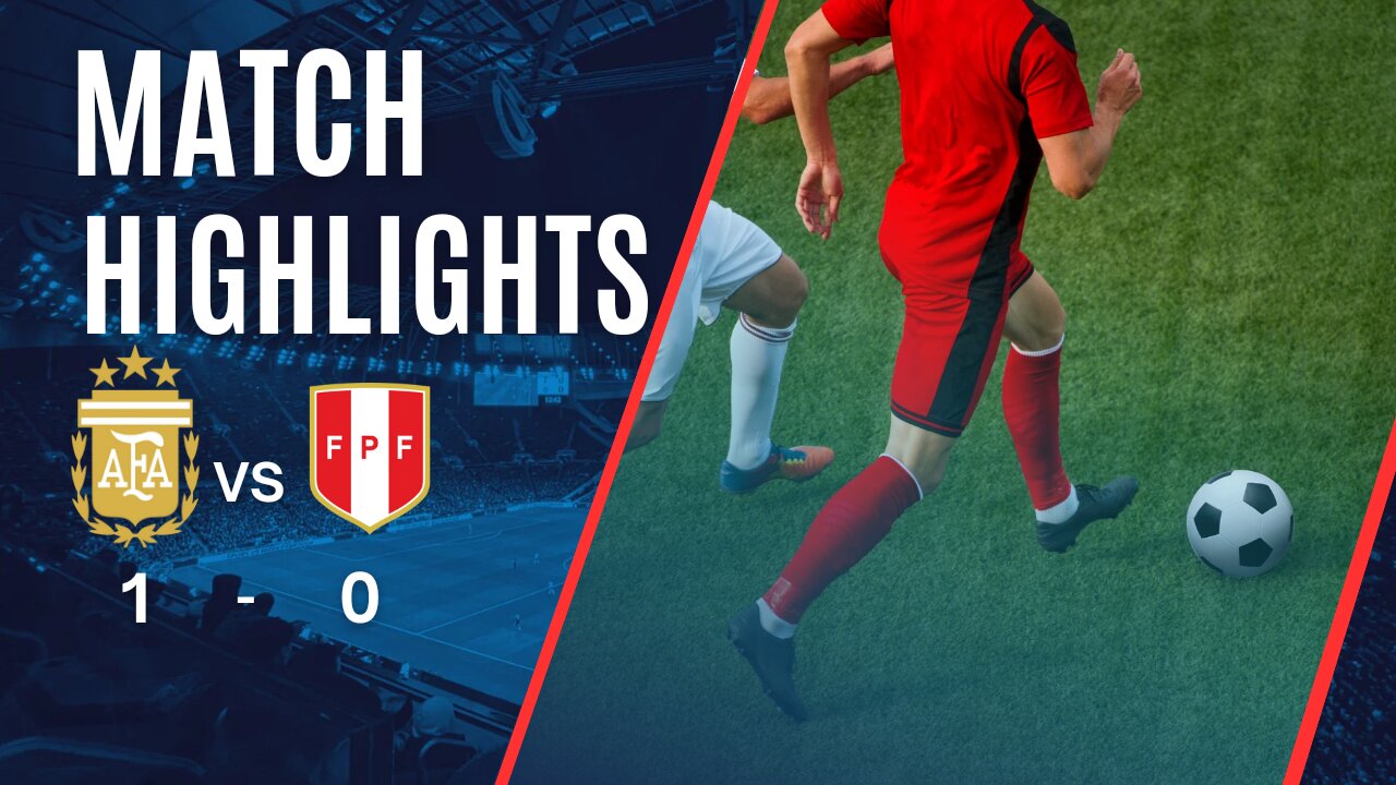Argentina vs Peru 1-0 Highlights | lionel messi | Argentina | Peru