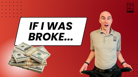 If I Was Broke: The Exact Steps I’d Take to Get Ahead Financially | The Financial Mirror